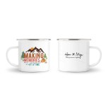 Making Memories One Campsite At A Time - Enamel Mug