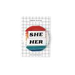 She/Her Pronouns Pinback Button