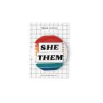 She/Them Pronouns Pinback Button