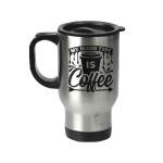 My Blood Type is Coffee - Travel Mug