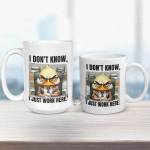 I Just Work Here - Office Sarcasm Mug